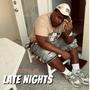 Late Nights (Explicit)