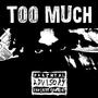 too much (Explicit)