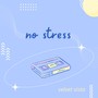 no stress