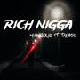 Rich Nigga (Explicit)