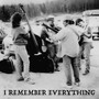 I Remember Everything