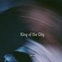 King of the City (Explicit)