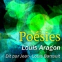 Louis Aragon : Poésies(Collection Poète et Poésie)