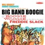 Live Echoes of the Best in Big Band Boogie / Boogie Woogie (On the 88 by the Great Freddie Slack)