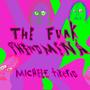 The Funk Phenomena (Edit)