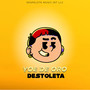 Destoleta (Explicit)