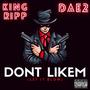 Dont likem (feat. Dae2) [Explicit]