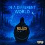 In A Different World
