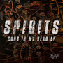 Spirits - Guns in My Head EP