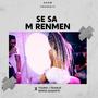 Se Sa M Renmen (feat. Serge Auguste)