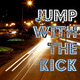 Jump With the Kick