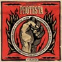 Proyecto Protesta, Ep. 01 (feat. Mare, Real Stylo, Lucio la Rua, Mexikan Soundsystem, Van-T, Olinka, Choko, Weroman, Manik B, Dawta-G, Facto MC, 420stilo, Lengualerta, MC Lokoter, Sista Freedom & Bungalo Dub)