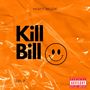 Kill Bill (Explicit)