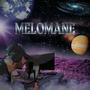 Melomane (Explicit)