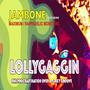 Lollygaggin (One Procrastination Over a Funky Groove) [Explicit]