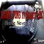 Hustle Never Stop (feat. Stacey LOC) [Explicit]