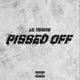 Pissed Off (Explicit)