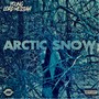 Arctic Snow - EP (Explicit)