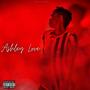 Ashley Love (Explicit)