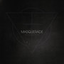 Masquerade (Explicit)