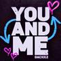 YOU AND ME (Explicit)