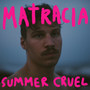 Summer Cruel (Explicit)