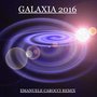 Galaxia 2016 (Remix)
