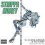 Strippa Money (feat. Big Ramp & Treyylb.) [Explicit]