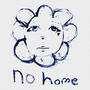 no home.