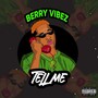 Tell Me (Explicit)