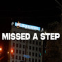 Missed a Step (Explicit)