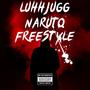 Narutofreestyle (feat. Luhhjugg) [Trap5 Remix] [Explicit]