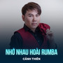 Nhớ Nhau Hoài (Rumba)