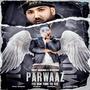 Parwaaz (feat. Byg Byrd) [Explicit]