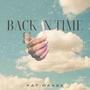 Back In Time (Explicit)