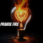 Prairie Fire