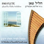 Pan Flute - 14 Melodies of Beautiful Israeli Songs