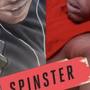 Spinster (Explicit)