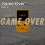 Game Over (Extended Mix)