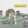 Miami (Can You Keep a Secret) - Single