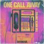 One Call Away (feat. The Ninth Empire)