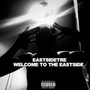 Welcome To The Eastside (Explicit)