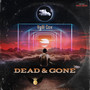 Dead&Gone (Explicit)