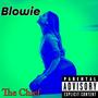 Blowie (Explicit)