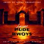 RUDE BWOYS (feat. LUCIANO)