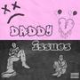 Daddy Issues (Explicit)