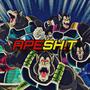 APESH!T (feat. King Pete) [Explicit]