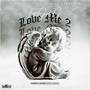 Love Me 2 (Explicit)