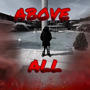 Above All (Explicit)