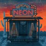 Beyond the Neon (Explicit)